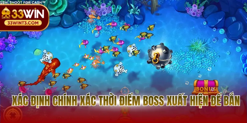 Xác định chính xác thời điểm boss xuất hiện để bắn
